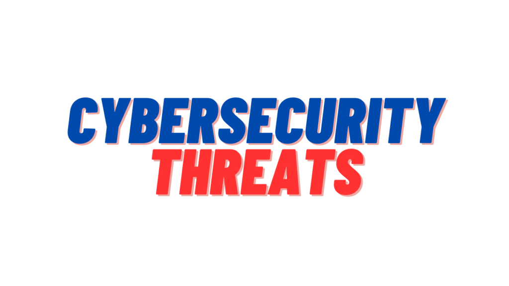 Cybersecurity Threats in 2023 Protecting Your Digital Life