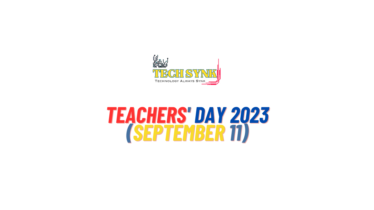 Teachers' Day 2023 (September 11) How to Celebrate & Why Teachers Deserve Our Appreciation