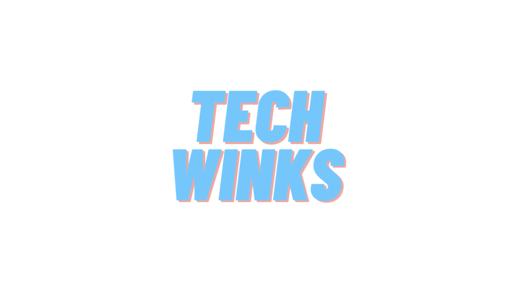 What is Tech Winks Features and Benefits