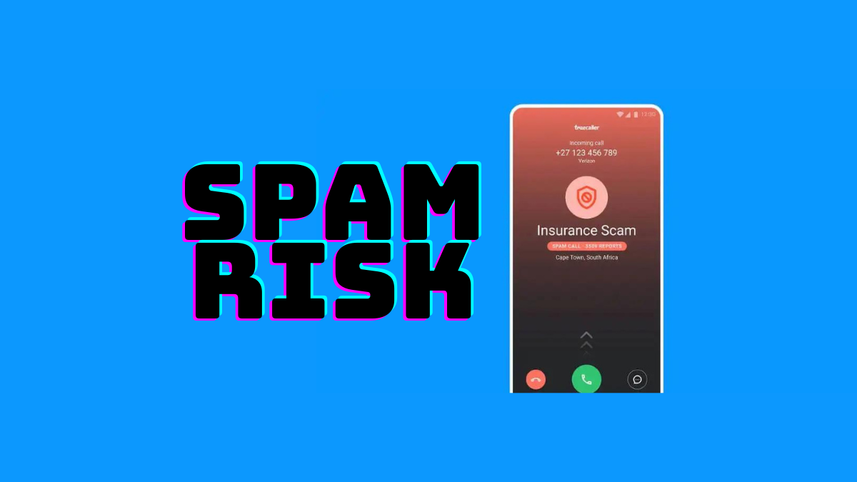 Spam Risk: What Happens If You Answer Spam Risk: Detailed Overview